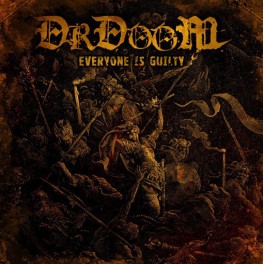 DR DOOM - Everyone Is Guilty - CD