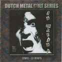 DUTCH METAL CULT SERIES - JEWEL - La Morta - CD