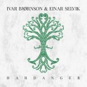 IVAR BJORNSON & EINAR SELVIK - Hardanger - LP Etched