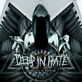 DEEP IN HATE - Chronicles Of Oblivion - CD Digisleeve