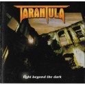 TARANTULA - Light Beyond The Dark - CD