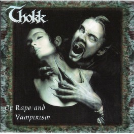 THOKK - Of Rape And Vampirism - CD