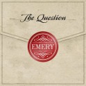 EMERY - The Question - CD