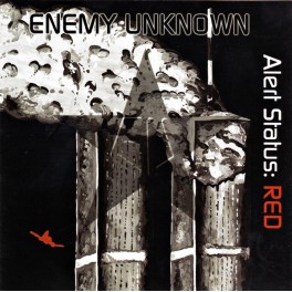 ENEMY UNKNOWN - Alert Status : Red - CD