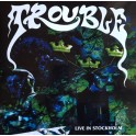 TROUBLE - Live In Stockholm - 2-LP Ultra Clear Gatefold