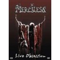 MERCILESS - Live Obsession - 2-DVD