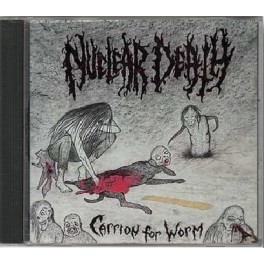 NUCLEAR DEATH - Carrion for worm - CD