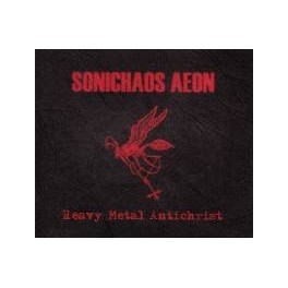 SONICHAOS AEON - Heavy Metal Antichrist - CD Fourreau