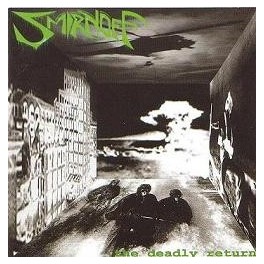 SMIRNOFF - The Deadly Return - CD