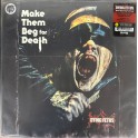 DYING FETUS - Make Them Beg For Death - LP Yellow