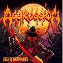AGGRESSION - Field Of Nightmares - CD