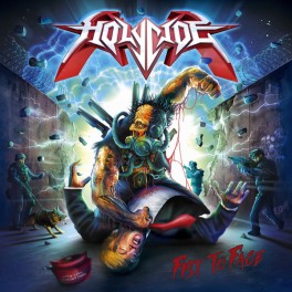 HOLYCIDE - Fist To Face - CD HOLYCIDE - Fist To Face - CD