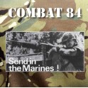 COMBAT 84 - Send In The Marines ! - LP Clear Green