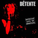 DETENTE - Official Live ‘86 Bootleg - CD