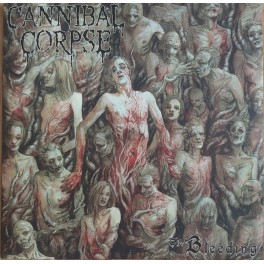CANNIBAL CORPSE - The Bleeding - Black LP CANNIBAL CORPSE - The Bleeding - Black LP