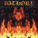BATHORY - Destroyer Of World - 2-LP Gatefold