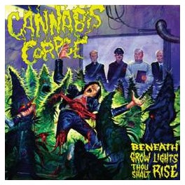 CANNABIS CORPSE - Beneath grow lights thou shalt rise - LP Coloured