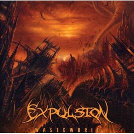 EXPULSION - Wasteworld - CD