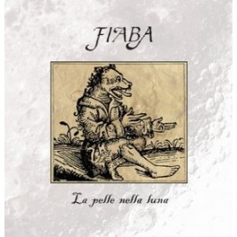 FIABA - La Pelle Nella Luna - CD