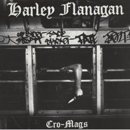 CRO-MAGS - Harley Flanagan - CD 