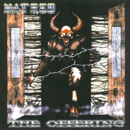 Hatred  – The Offering - CD