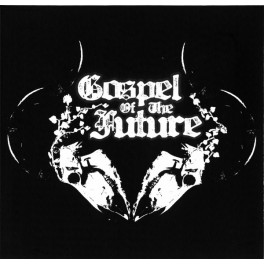 GOSPEL OF THE FUTURE - Gospel Of The Future - Digi CD GOSPEL OF THE FUTURE - Gospel Of The Future - Digi CD