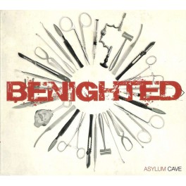 BENIGHTED - Asylum Cave - CD BENIGHTED - Asylum Cave - CD