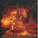 IMMORTAL - Damned In Black  - CD Digi