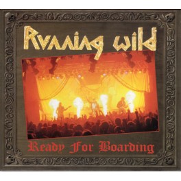 RUNNING WILD - Ready For Boarding - 2-CD Digi RUNNING WILD - Ready For Boarding - 2-CD Digi