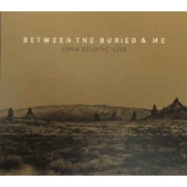 BETWEEN THE BURIED AND ME - Coma Ecliptic : Live - CD+DVD+BluRay BETWEEN THE BURIED AND ME - Coma Ecliptic : Live - CD+DVD+BluRay