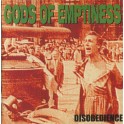 GODS OF EMPTINESS - Disobedience - CD