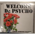WELCOME DR PSYCHO - Gimme Someone To Hate - CD