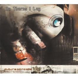 ON THORNS I LAY - Future Narcotic - CD Digi ON THORNS I LAY - Future Narcotic - CD Digi