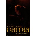 NARNIA - At Short Notice... Live In Germany - DVD 