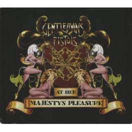 GENTLEMANS PISTOLS - At Her Majesty's Pleasure - CD Fourreau GENTLEMANS PISTOLS - At Her Majesty's Pleasure - CD Fourreau