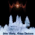 IN MEMORIUM - From Misery...Comes Darkness - CD
