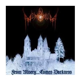 IN MEMORIUM - From Misery...Comes Darkness - CD