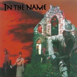 IN THE NAME - In The Name - CD IN THE NAME - In The Name - CD