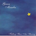 GREEN MAMBA - Falling Stars Are Shining - CD