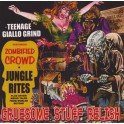 GRUESOME STUFF RELISH - Teenage Giallo Grind - CD