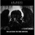 HAVARAX - No Access To The Divine - CD
