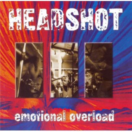 HEADSHOT - Emotional Overload - CD HEADSHOT - Emotional Overload - CD