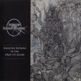 HORDES OF THE LUNAR ECLIPSE - Dancing Demons In The Grey-Lit Glade - CD