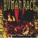 HUMAN RACE - Dirt Eater - CD Cut