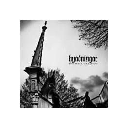 HYADNINGAR - The Weak Creation - CD 