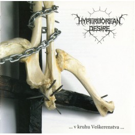 HYPERBOREAN DESIRE - ...V Kruhu Veškerenstva... - CD
