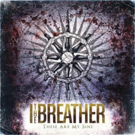 I THE BREATHER - These Are My Sins - CD