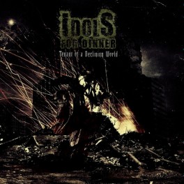 IDOLS FOR DINNER - Tenant Of A Declining World - CD