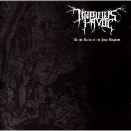 IMPIOUS HAVOC - At The Ruins Of The Holy Kingdom - CD