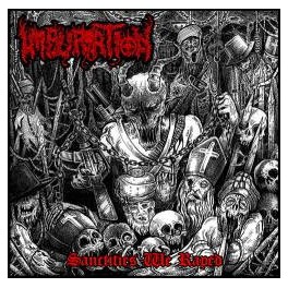 IMPURATION - Sanctities We Rapped - Mini CD